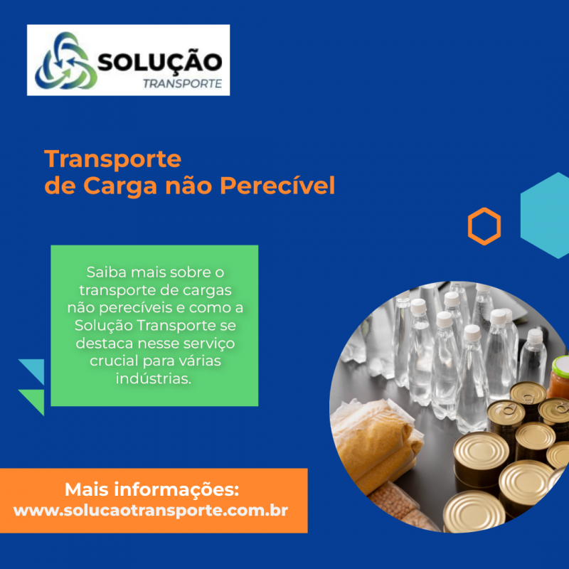 Transporte de Carga não Perecível: Garantindo Segurança e Eficiência Transporte de Carga não Perecível: Garantindo Segurança e Eficiência